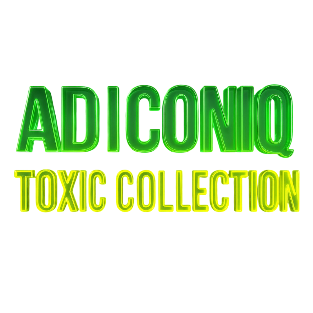 AD |CONIQ / TOXIC COLLECTION